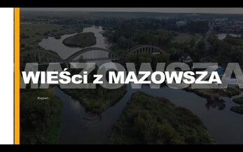 Kampania promocyjna „WIEŚci z Mazowsza” (2021) – projekt łączony z działania 3 i działania 8