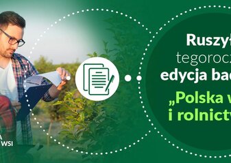 Zdjęcie jest plakatem z informacją o rozpoczęciu tegorocznej edycji badania "Polska wieś i rolnictwo"."